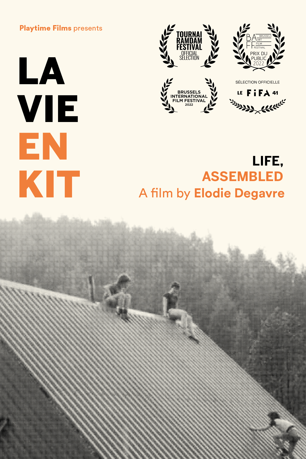 La vie en kit / Life, assembled