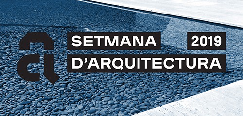The Award and Architectural Heritage in the Setmana d'Arquitectura 2019